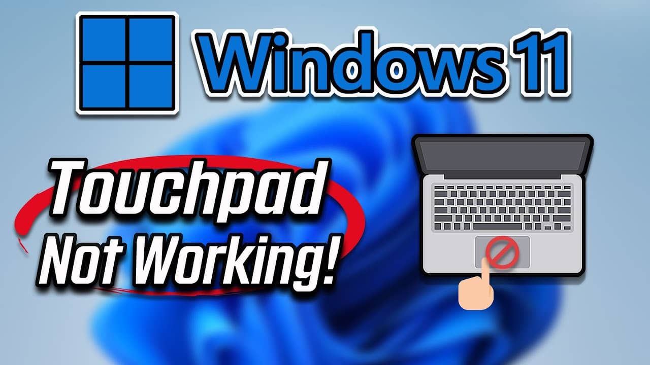 Fix Touchpad Problems in Windows 11